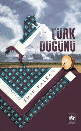 Türk Düğünü Emir Kalkan Ötüken Neşriyat