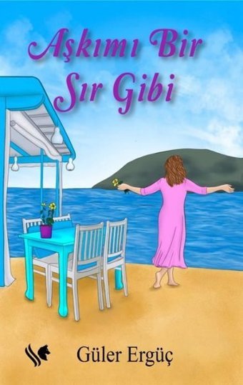 Aşkımı Bir Sır Gibi Güler Ergüç S.S International Publishing