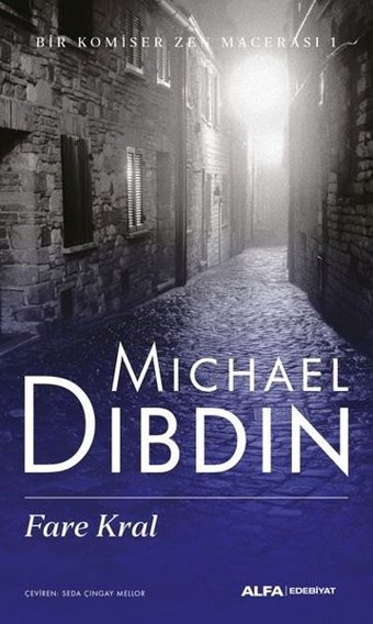 Fare Kral - Bir Komiser Zen Macerası 1 Michael Dibdin Alfa Yayıncılık