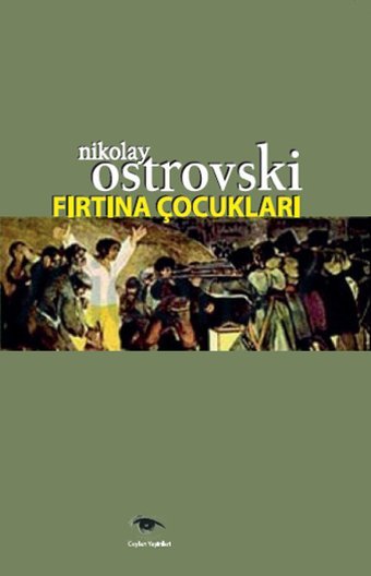 Fırtına Çocukları Nikolay Ostrovski Ceylan Yayıncılık