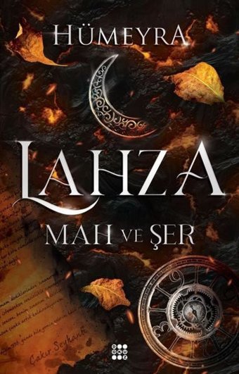 Lahza 1 - Mah ve Şer Hümeyra Dokuz Yayınları