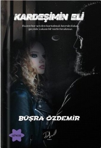 Kardeşimin Eli Büşra Özdemir DLS Yayınları