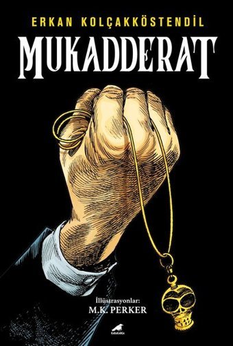 Mukadderat Erkan Kolçakköstendil Karakarga