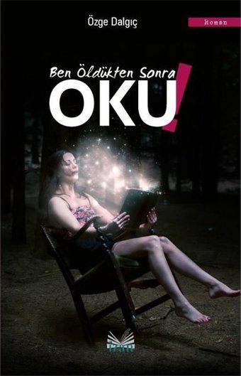 Ben Öldükten Sonra Oku Özge Dalgıç İzan Yayıncılık