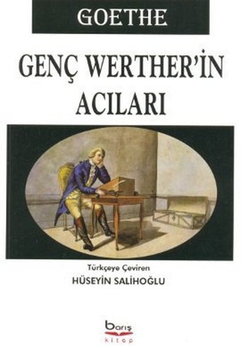 Genç Werther'in Acıları Johann Wolfgang Von Goethe Barış Platin