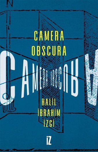 Camera Obscura Halil İbrahim İzgi İz Yayıncılık