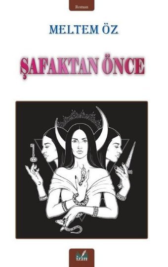 Şafaktan Önce Meltem Öz İzan Yayıncılık