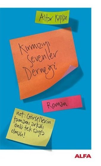 Kırmızıyı Sevenler Derneği Altar Kaplan Alfa Yayıncılık