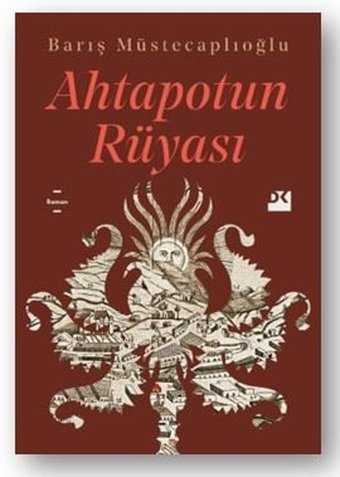 Ahtapotun Rüyası Barış Müstecaplıoğlu Doğan Kitap