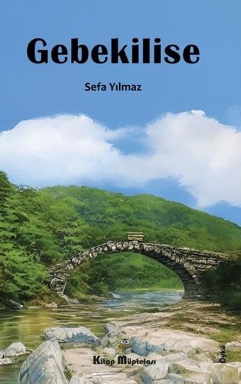 Gebekilise Sefa Yılmaz Kitap Müptelası Yayınları