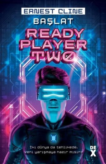 Başlat - Ready Player Two Ernest Cline DEX