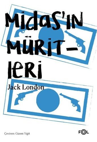 Midasın Müritleri Jack London Fol Kitap