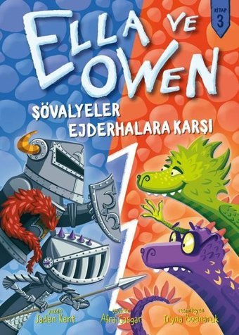 Ella ve Owen 3 - Şövalyeler Ejderhalara Karşı Jaden Kent Babil Kitap