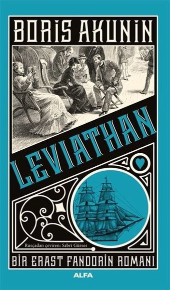 Leviathan - Bir Erast Fandorin Romanı Boris Akunin Alfa Yayıncılık