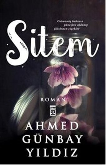 Sitem Ahmed Günbay Yıldız Timaş Yayınları