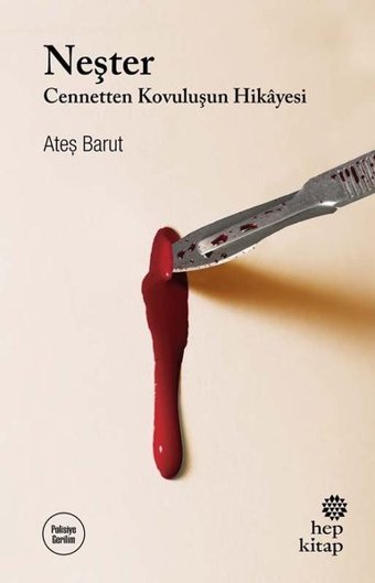 Neşter - Cennetten Kovuluşun Hikayesi Ateş Barut Hep Kitap