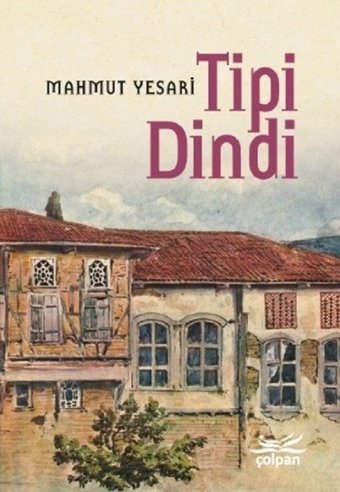 Tipi Dindi Mahmut Yesari Çolpan