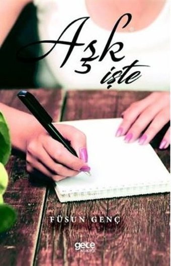 Aşk İşte Füsun Genç Gece Kitaplığı