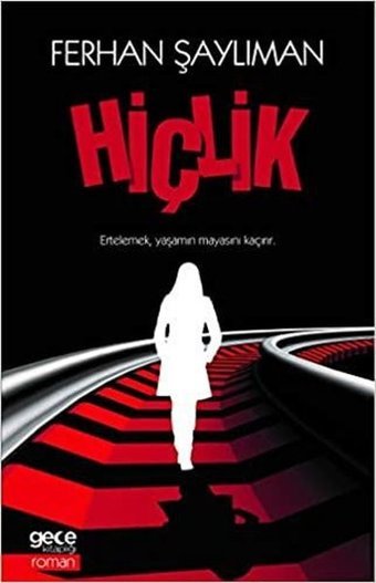 Hiçlik Ferhan Şaylıman Gece Kitaplığı