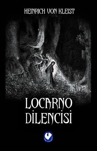 Locarno Dilencisi Heinrich Von Kleist Cem Yayınevi