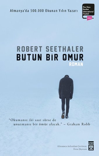 Bütün Bir Ömür Robert Seethaler Timaş Yayınları