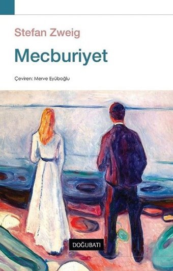 Mecburiyet Stefan Zweig Doğu Batı Yayınları