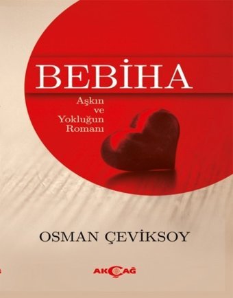 Bebiha Osman Çeviksoy Akçağ Yayınları