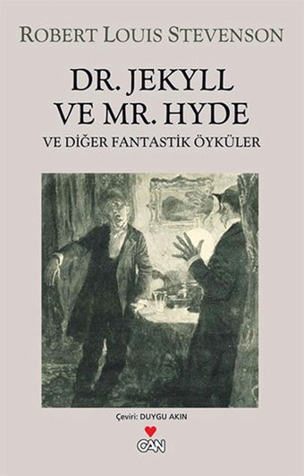 Dr. Jekyll ve Mr. Hyde Ve Diğer Fan Robert Louis Stevenson Can Yayınları