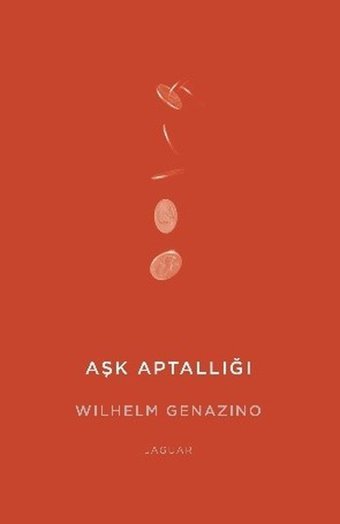 Aşk Aptallığı Wilhelm Genazino Jaguar Kitap