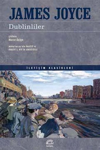 Dublinliler James Joyce İletişim Yayınları