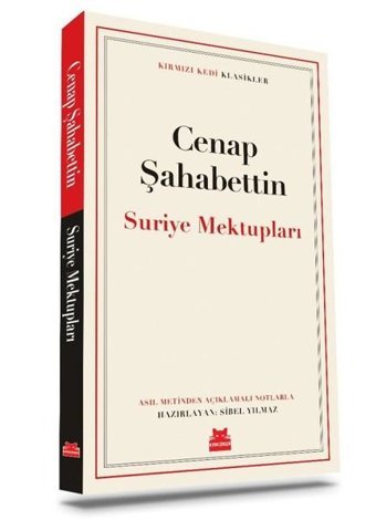 Suriye Mektupları - Kırmızı Kedi Klasikler Cenap Şahabettin Kırmızı Kedi