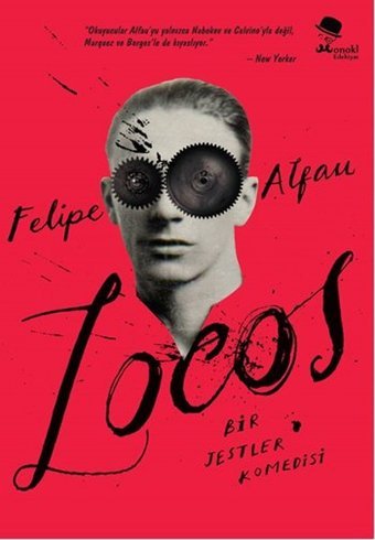 Locos - Bir Jestler Komedisi Felipe Alfau Monokl