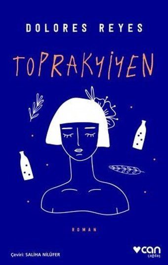 Toprakyiyen Dolores Reyes Can Yayınları