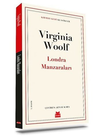 Londra Manzaraları - Kırmızı Kedi Klasikler Virginia Woolf Kırmızı Kedi