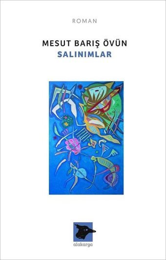 Salınımlar Mesut Barış Övün Alakarga