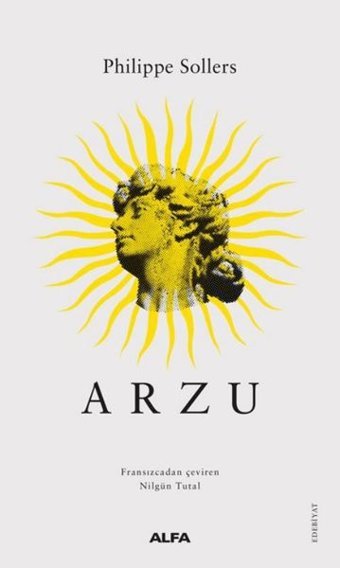 Arzu Philippe Sollers Alfa Yayıncılık