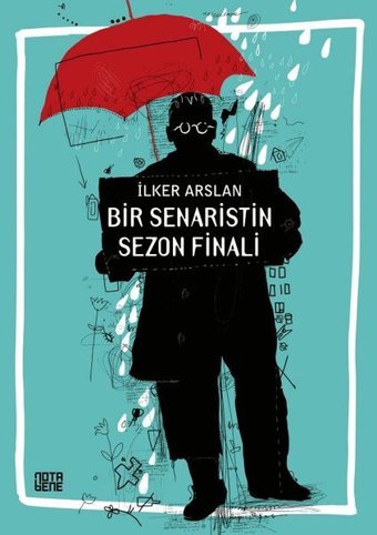 Bir Senaristin Sezon Finali İlker Arslan Nota Bene Yayınları