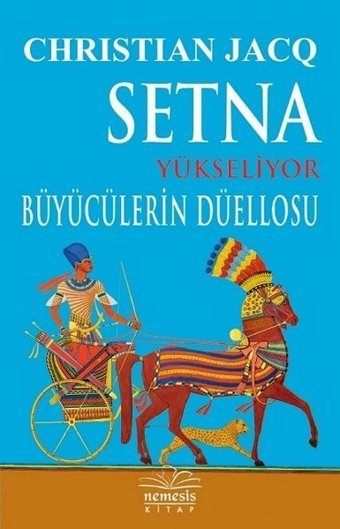 Setna Yükseliyor-Büyücülerin Düellosu Christian Jacq Nemesis Kitap