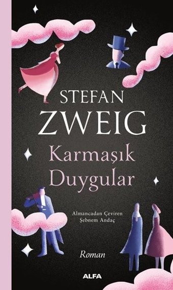 Karmaşık Duygular Stefan Zweig Alfa Yayıncılık