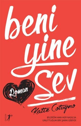 Beni Yine Sev Katie Cotugno Artemis Yayınları