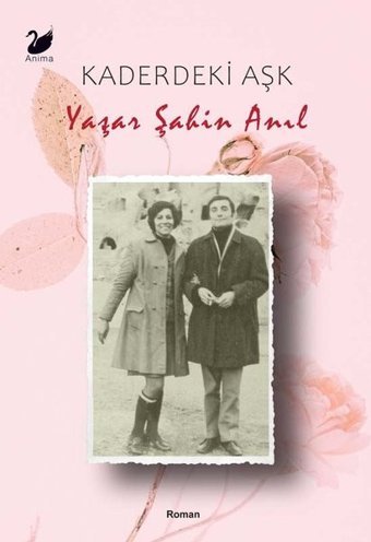 Kaderdeki Aşk Yaşar Şahin Anıl Anima