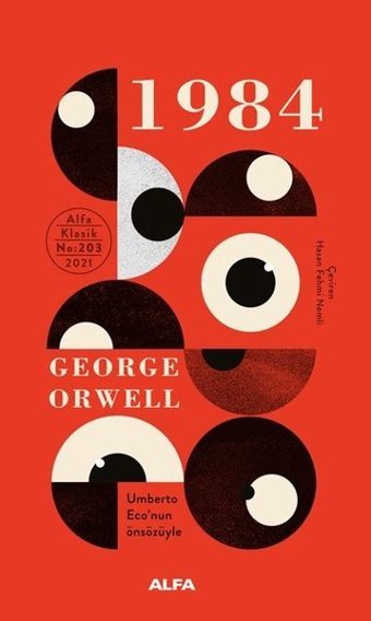 1984 - Umberto Eco'nun Önsözüyle George Orwell Alfa Yayıncılık