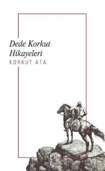 Dede Korkut Hikayeleri Korkut Ata Dekalog Yayınları
