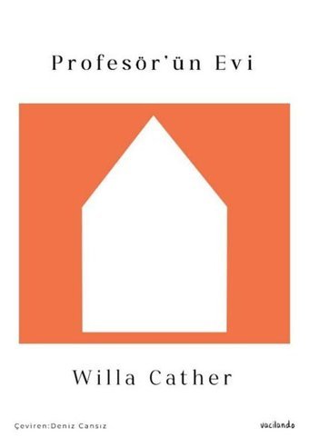 Profesör'ün Evi Willa Sibert Cather Vacilando Kitap