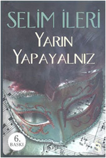 Yarın Yapayalnız Selim İleri Everest Yayınları