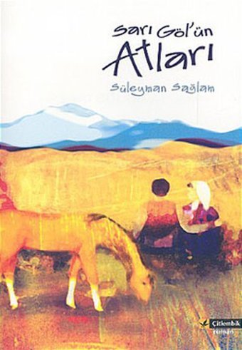 Sarıgöl'ün Atları Süleyman Sağlam Çitlembik Yayınları