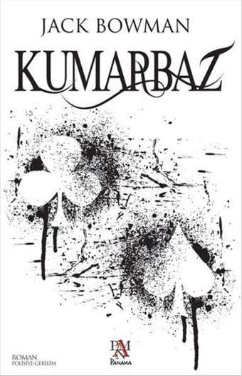 Kumarbaz Jack Bowman Panama Yayıncılık