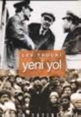 Yeni Yol Lev Troçki Yazın Yayınları