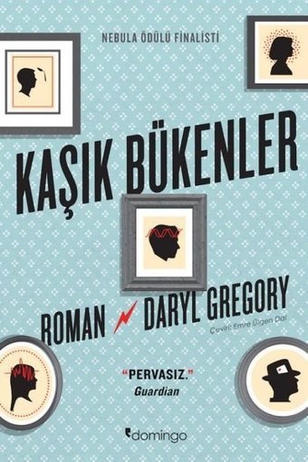 Kaşık Bükenler Daryl Gregory Domingo Yayınevi