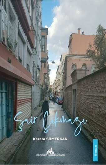Şair Çıkmazı Kerem Sümerkan Kuledibi Yayınları